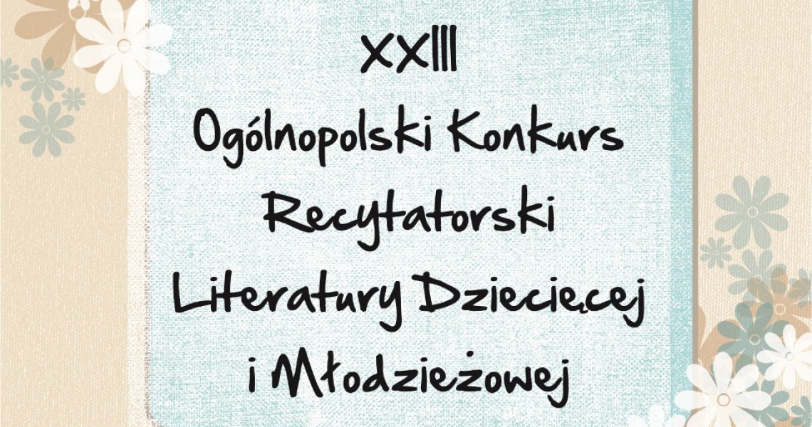 XXIII Ogólnopolski Konkurs Recytatorski (foto)