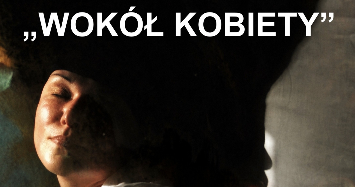 Wystawa fotografii "WOKÓŁ KOBIETY" (foto)