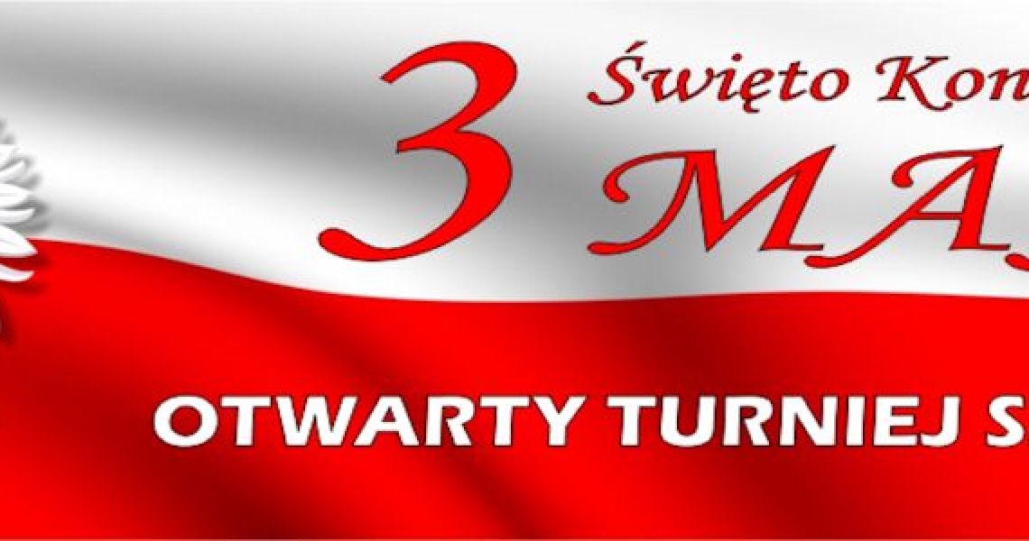 OTWARTY MAJOWY TURNIEJ SZACHOWY 3 Maja 2016