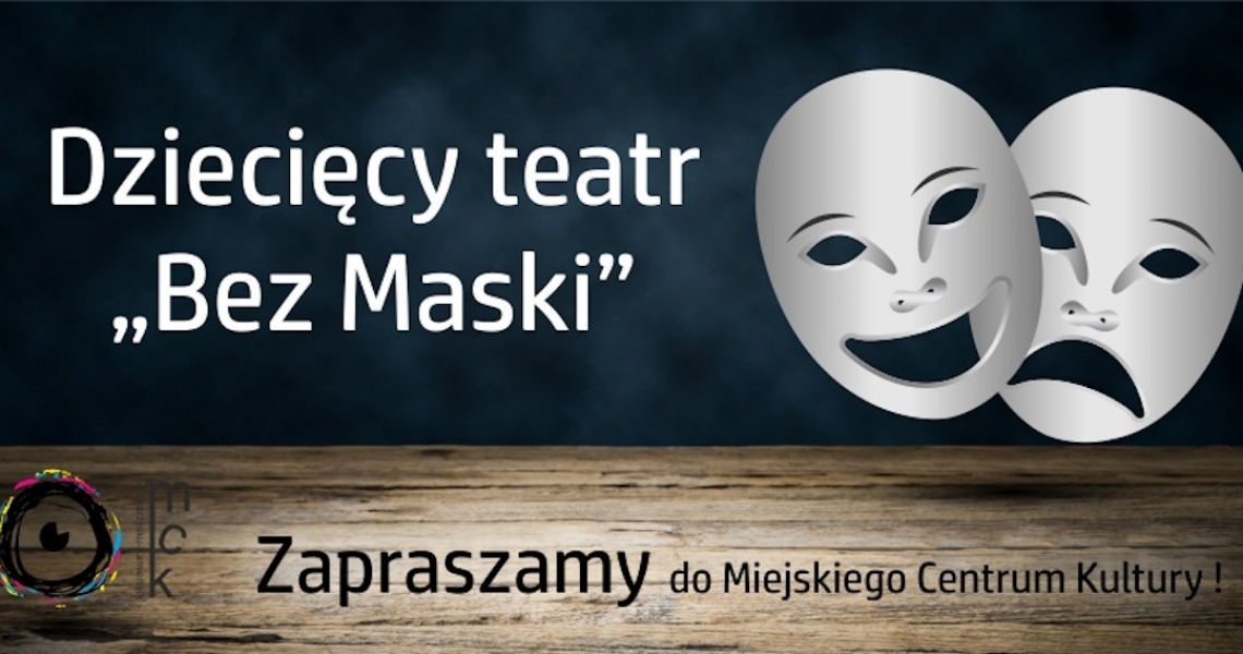 Zajęcia dziecięcego teatru &quot;Bez Maski&quot;