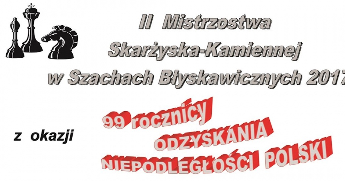 II MISTRZOSTWA SKARŻYSKA-KAMIENNEJ w SZACHACH BŁYSKAWICZNYCH 2017 (foto)