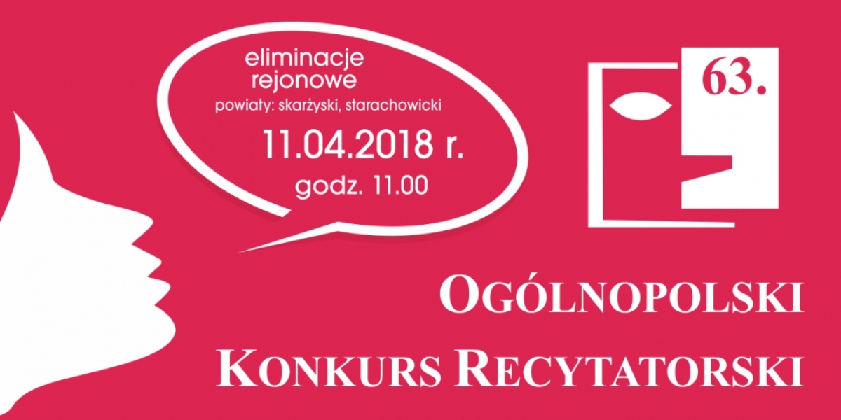 63 Ogólnopolski Konkurs Recytatorski - eliminacje rejonowe