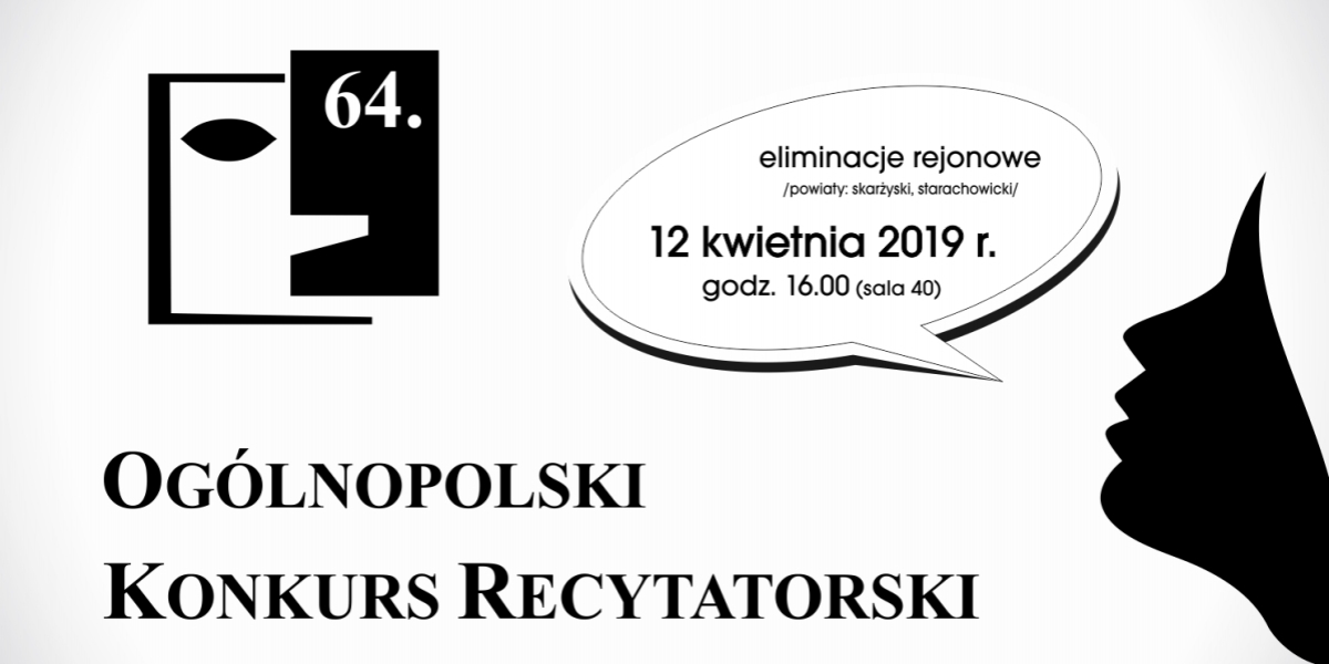 64 Ogólnopolski Konkurs Recytatorski - eliminacje rejonowe