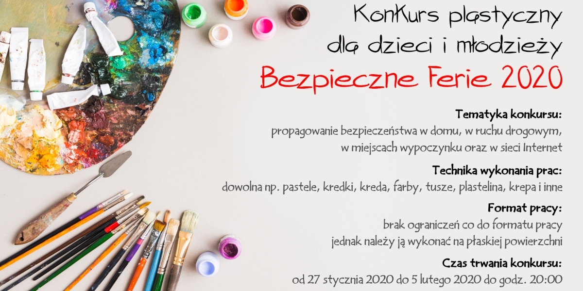 Konkurs plastyczny pt. &quot;Bezpieczne Ferie 2020&quot;