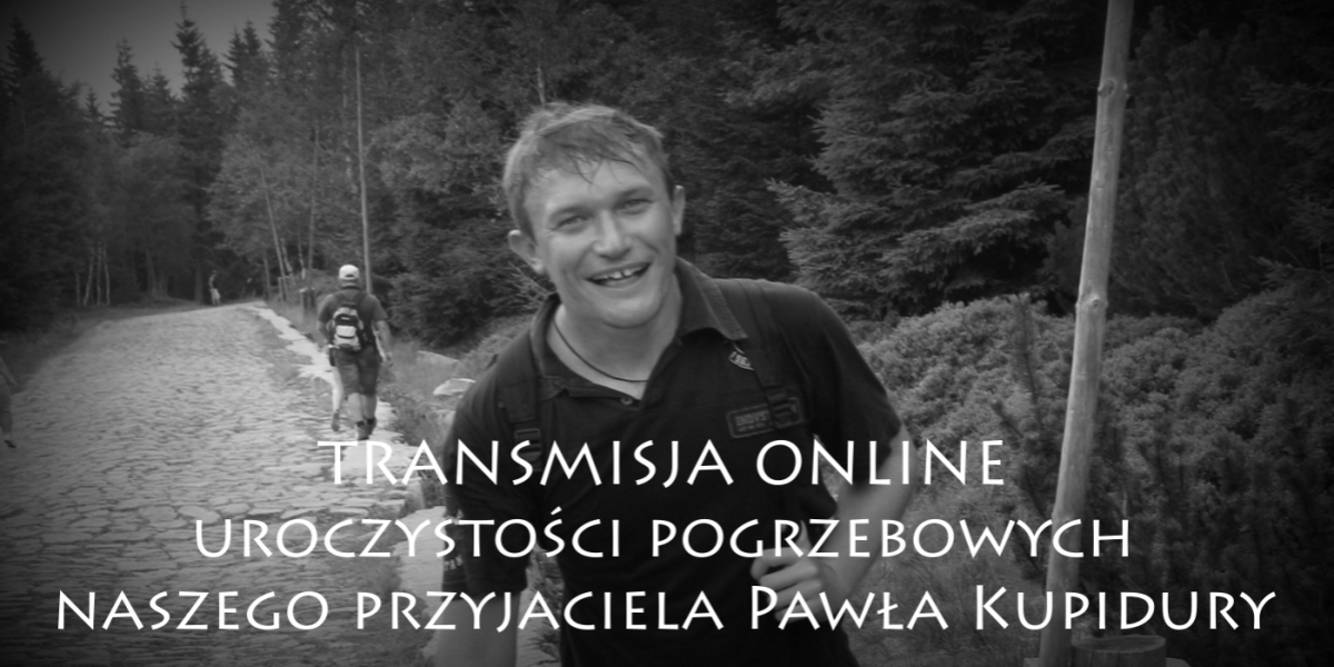 Transmisja ONLINE uroczystości pogrzebowych Pawła Kupidury