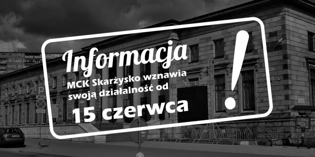 MCK Skarżysko wznawia działalność