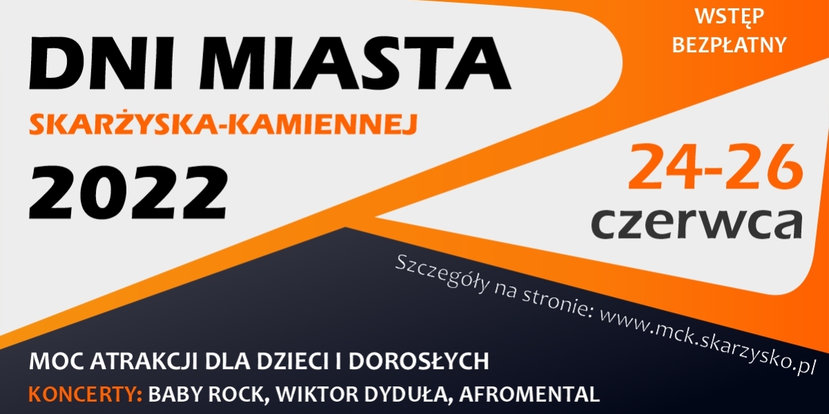 Dni Miasta Skarżyska-Kamiennej 2022 (foto+video)
