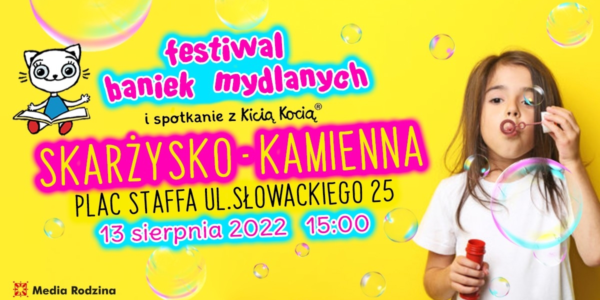 Festiwal Baniek Mydlanych z Kicią Kocią