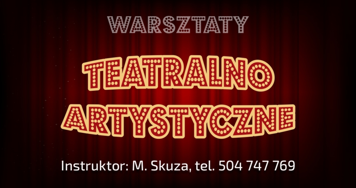 Warsztaty teatralno-artystyczne