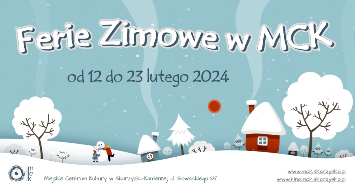 Ferie Zimowe w MCK