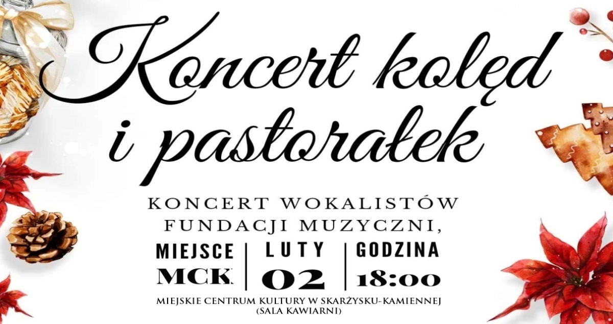 Koncert Kolęd i Pastorałek w wykonaniu wokalistów Fundacji Muzyczni