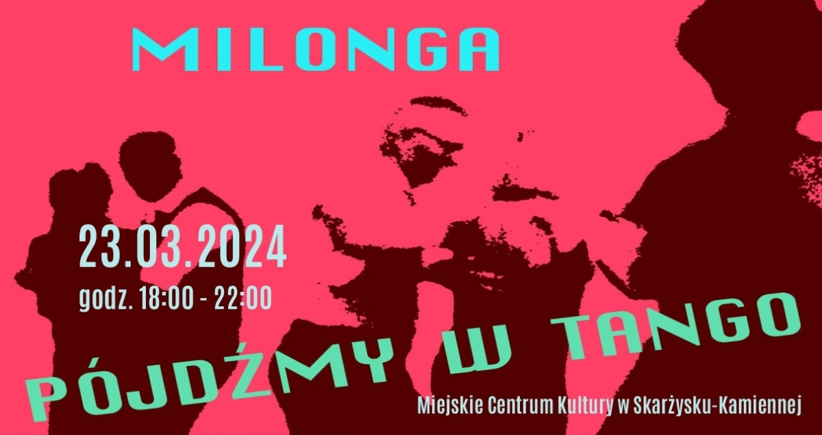 MILONGA - Pójdźmy w Tango (foto+video)