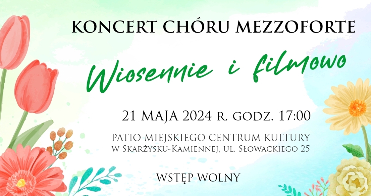 Koncert Chóru MEZZOFORTE &quot;Wiosennie i filmowo&quot; (foto)