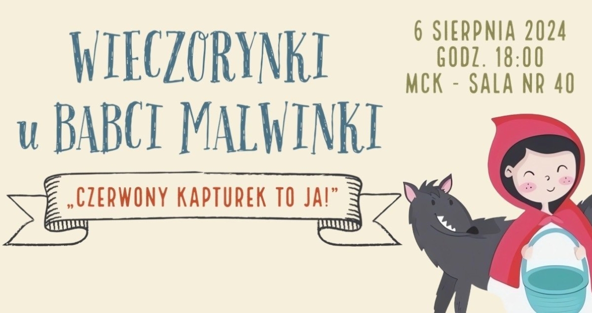 Wieczorynki u Babci Malwinki &quot;Czerwony Kapturek to Ja!&quot; (foto)