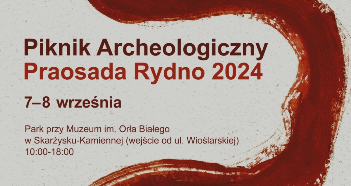 Piknik Archeologiczny Praosada Rydno 2024