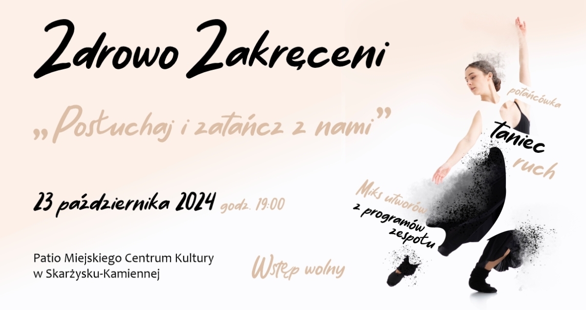 Zdrowo Zakręceni &quot;Posłuchaj i zatańcz z nami&quot;