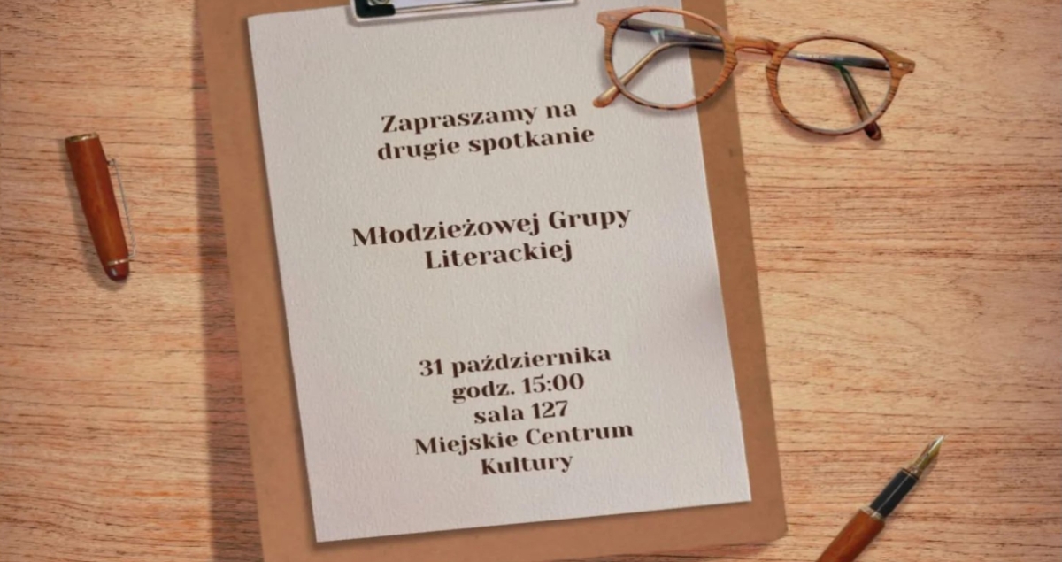 Drugie spotkanie Młodzieżowej Grupy Literackiej