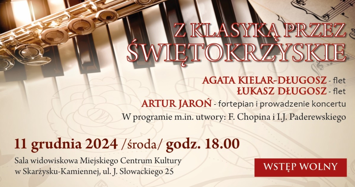 Koncert &quot;Z KLASYKĄ PRZEZ ŚWIĘTOKRZYSKIE&quot;