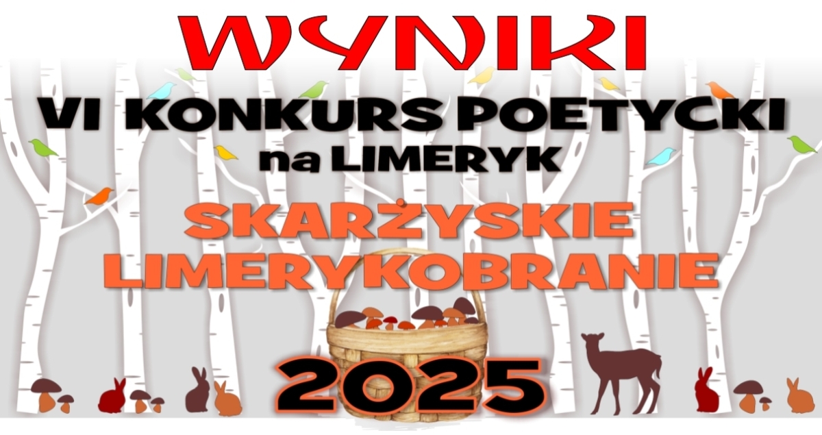 VI Skarżyskie Limerykobranie 2025 – rozstrzygnięte!