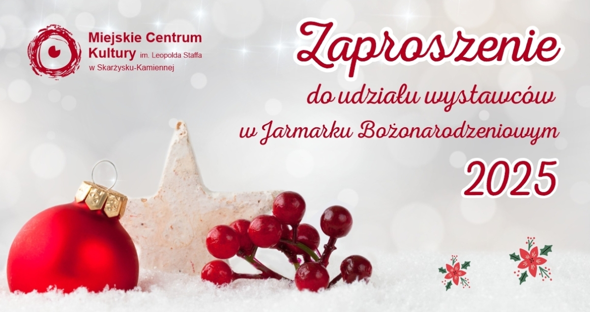 Zapraszamy wystawców do udziału w Jarmarku Bożonarodzeniowym