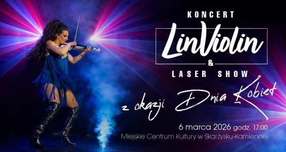 LinViolin & Laser Show – wyjątkowy koncert z okazji Dnia Kobiet