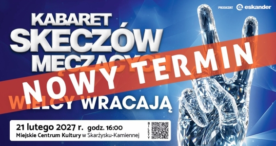 NOWY TERMIN - Kabaret Skeczów Męczących