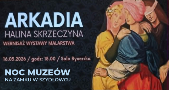 Wernisaż wystawy malarstwa Haliny Skrzeczyny „Arkadia” – Zamek w Szydłowcu
