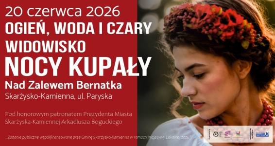 Ogień, Woda i Czary – Widowisko Nocy Kupały 2026