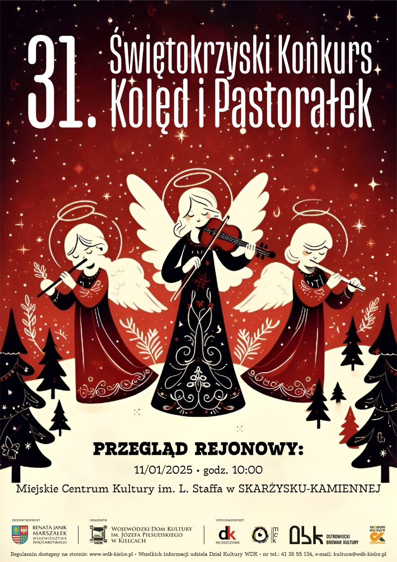 XXXI Swietokrzyski Konkurs Koled i Pastoralek Wloszczowa 2025 plakat skarzysko