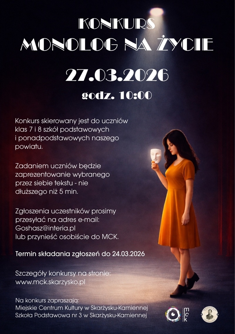 plakat reklamujacy konkurs monolog na zycie w&nbsp;MCK Skarzysko