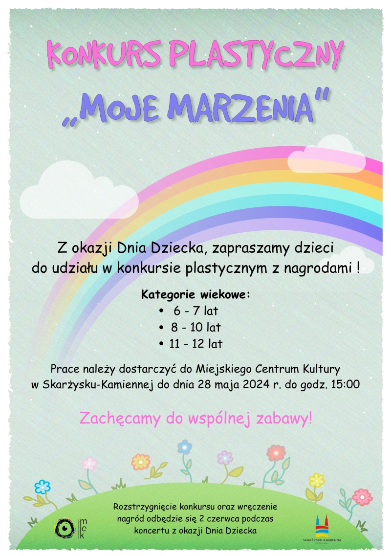 Plakat do konkursu plastycznego z okazji Dnia Dziecka pt. Moje marzenia