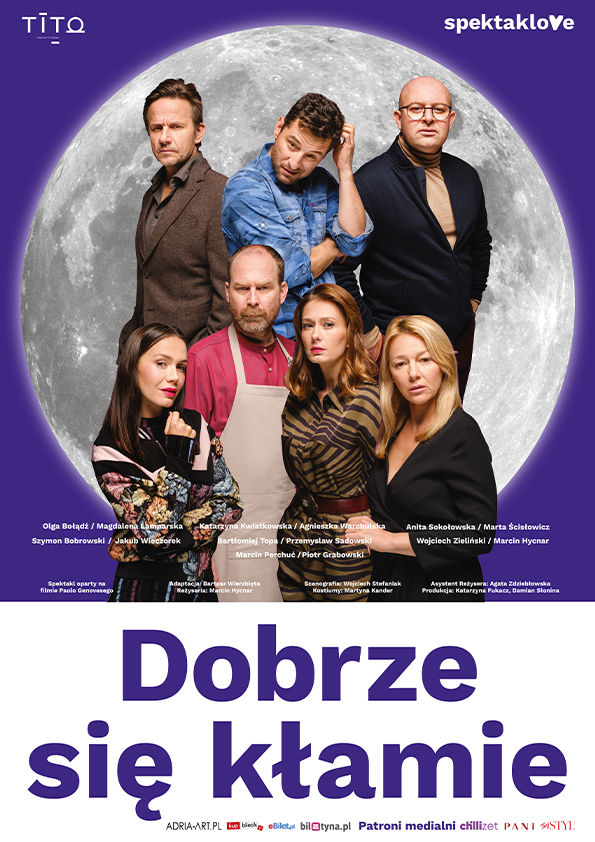 Plakat przedstawiajacy spektakl pt. Dobrze sie klamie