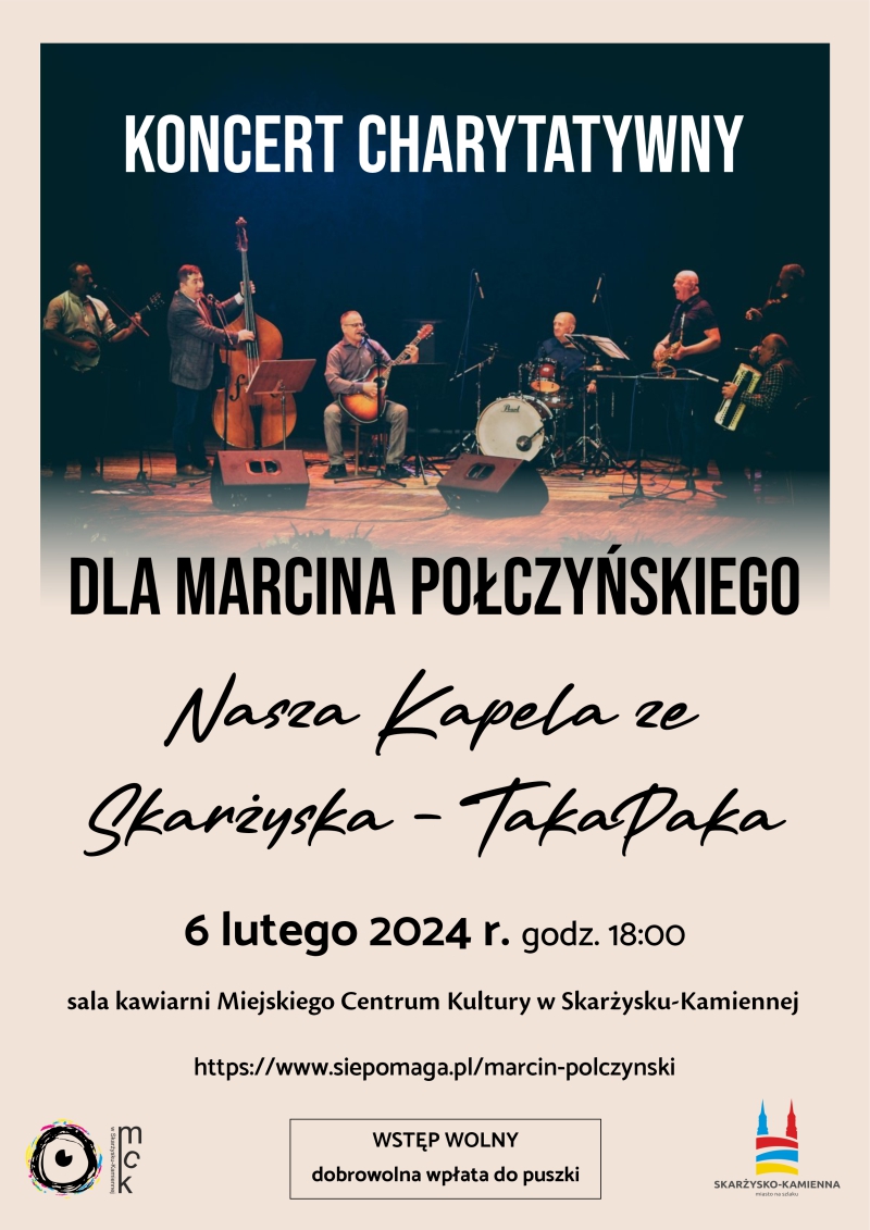 Plakat reklamujący koncert charytatywny dla Marcina Polczynskiego w MCK Skarżysko