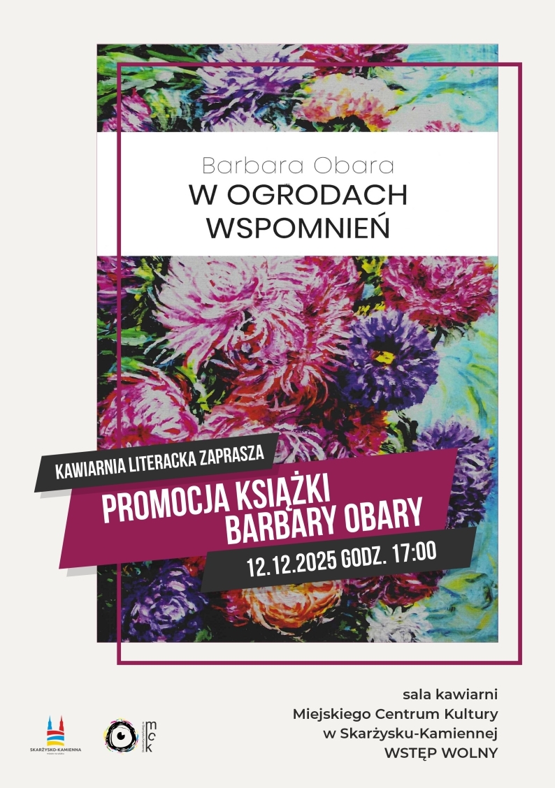 plakat reklamujący spotkanie w&nbsp;kawiarni literackiej MCK promocją ksiazkę Barbary Obary