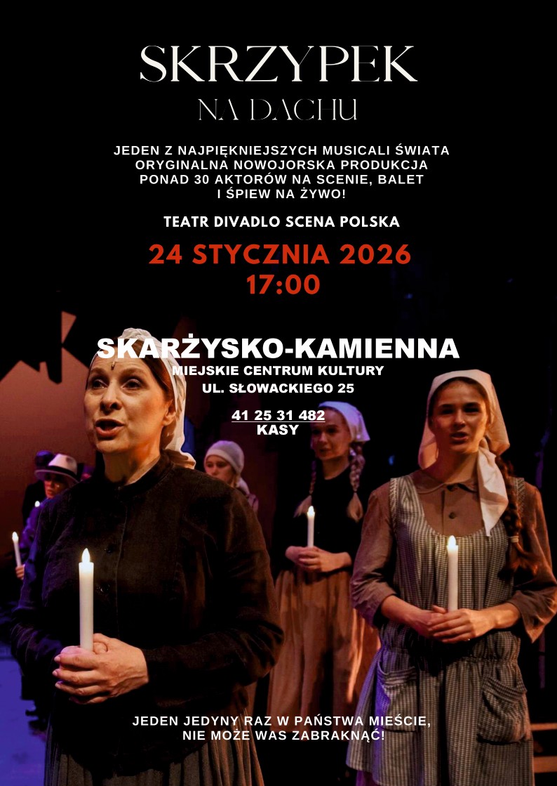 plakat reklamujący musical skrzypek na dachu, który odbędzie się w MCK Skarżysko