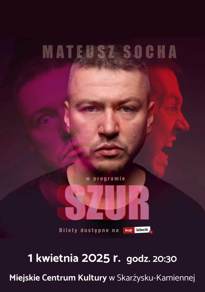 plakat reklamujący stand-up Mateusza Sochy w MCK Skarżysko