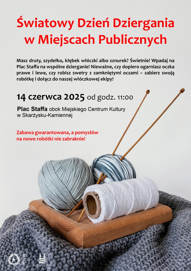 plakat reklamujący swiatowy dzien dziergania na Placu Staffa w Skarżysku