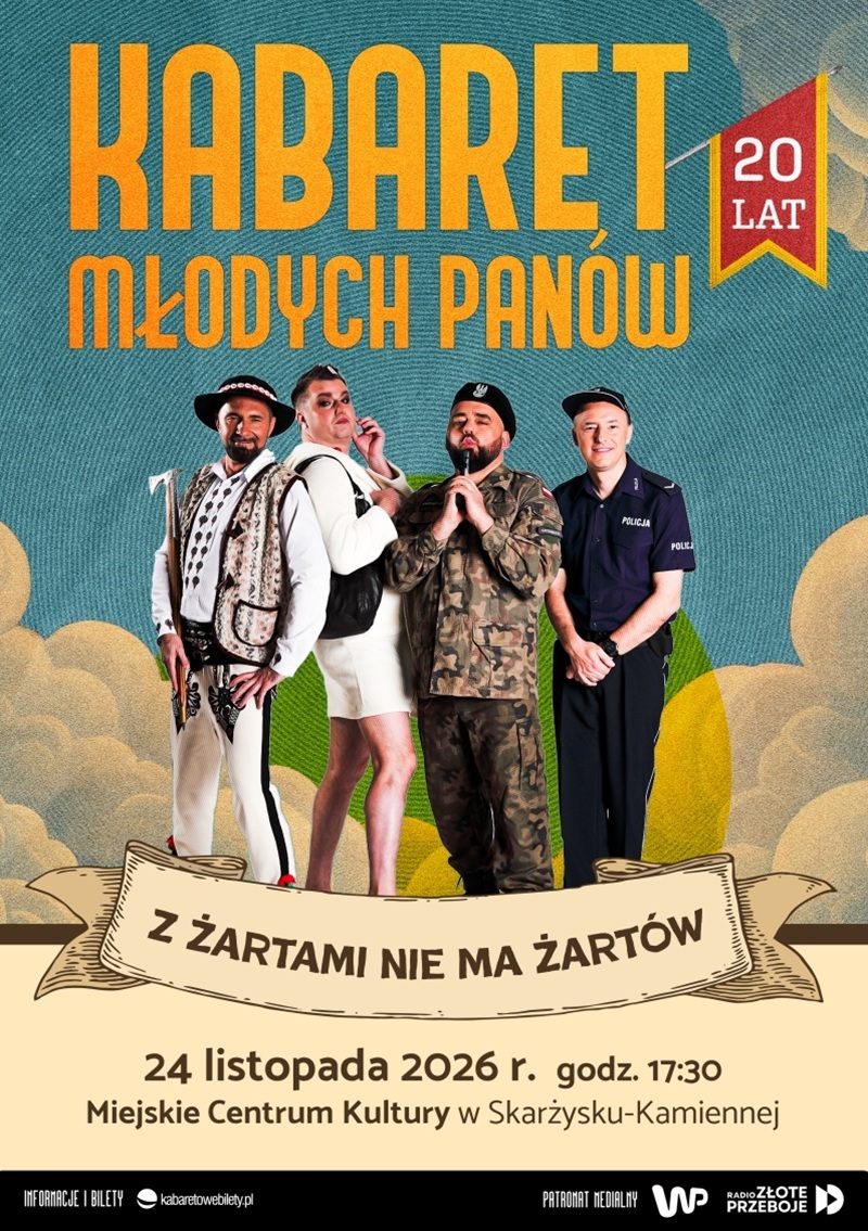 plakat reklamujacy wystep kabaretu mlodych panow w MCK Skarzysko