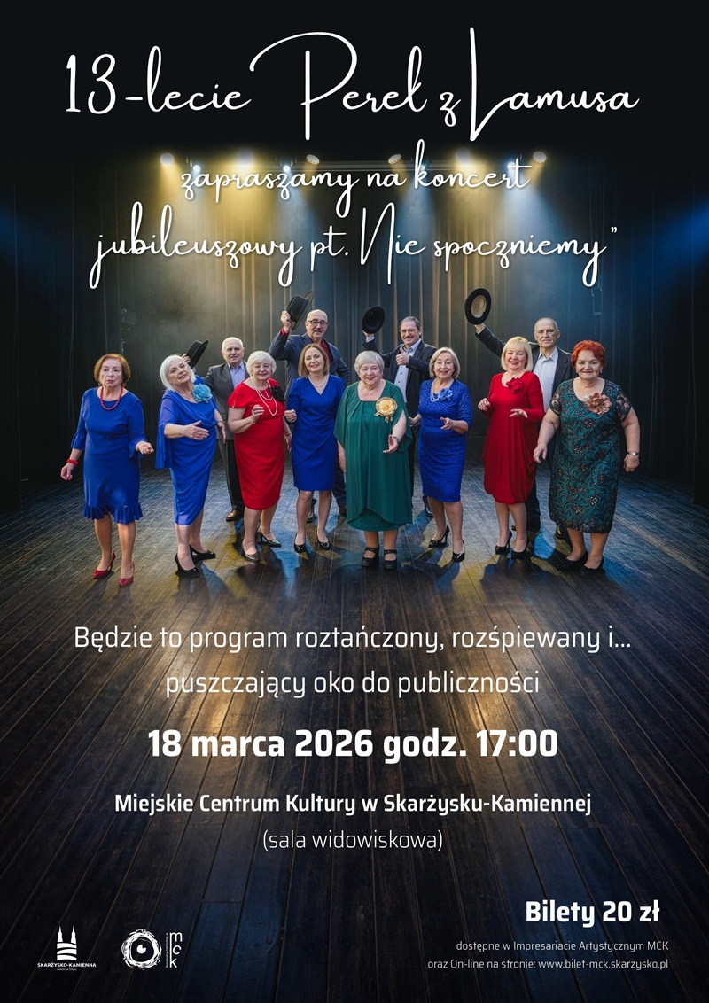 plakat reklamujący koncert Perel z&nbsp;Lamusa z&nbsp;okazji 13 lecia zespolu w&nbsp;MCK Skarzysko