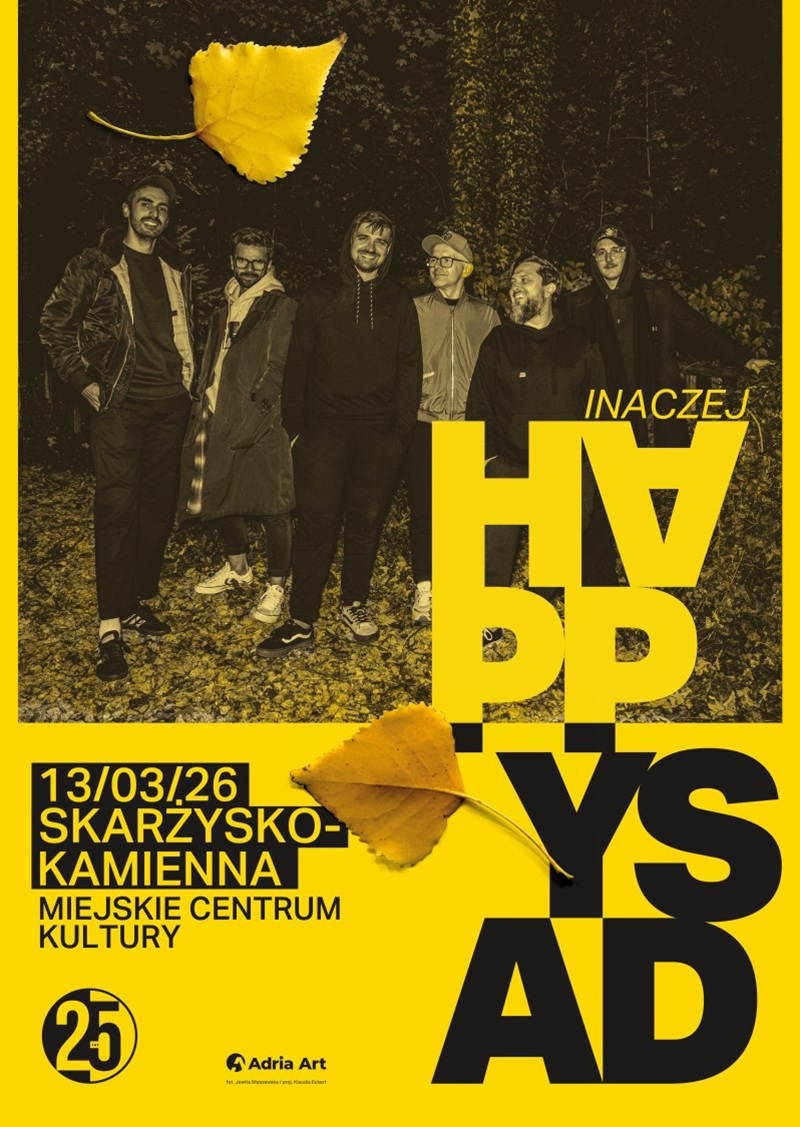 plakat reklamujacy koncert Happysad w&nbsp;MCK Skarzysko