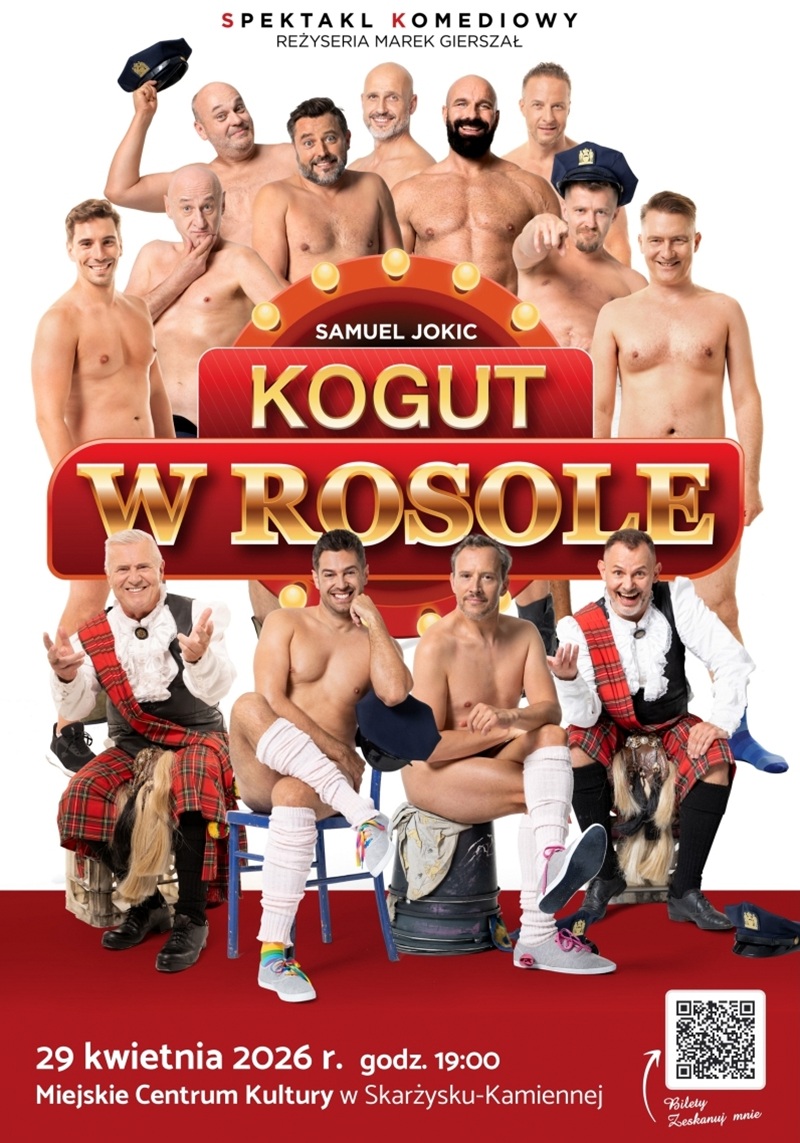 plakat reklamujemy spektakl Kogut w&nbsp;rosole w&nbsp;MCK Skarzysko