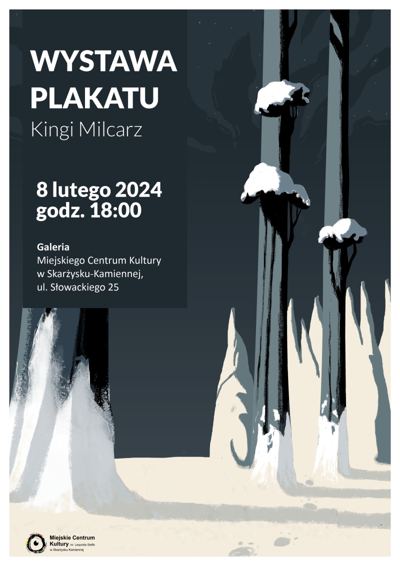 plakat reklamujący wystawę Kingi Milcarz pt. Wystawa plakaty